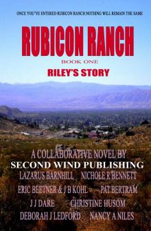 Rubicon Ranch: Riley's Story