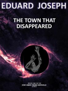 The Town that Disappeared