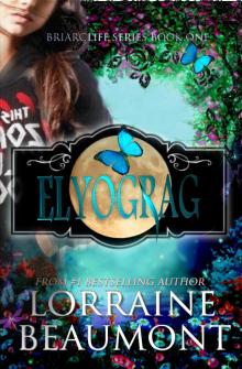 Elyograg (Briarcliff Series, Book 1)