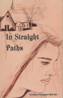 In Straight Paths