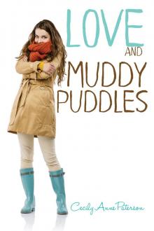 Love and Muddy Puddles