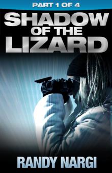 Shadow of the Lizard - Part 1