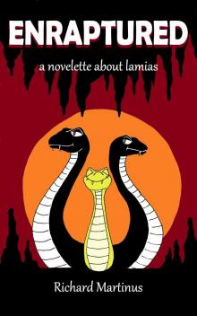 Enraptured: A Novelette About Lamias