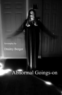 Abnormal Goings-on