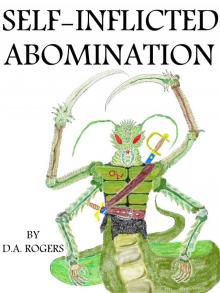 Self Inflicted Abomination