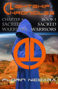 Lightship Chronicles Chapter 4 : Sacred Warriors