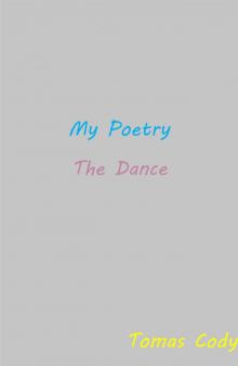 My Poetry - The Dance