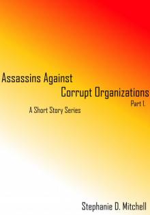 Assassin's Against Corrupt Organizations