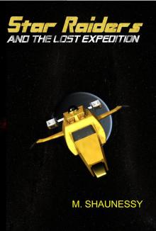 Star Raiders and the Lost Expedition     2nd Edition