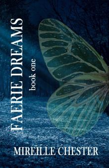 Faerie Dreams: Book One