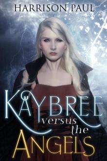 Kaybree Versus the Angels