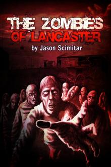 The Zombies of Lancaster