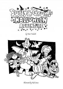 Burly and Grum's Halloween Adventure