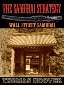 The Samurai Strategy