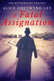 A Fatal Assignation (The Rutherford Trilogy Book 2)