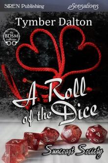 A Roll of the Dice