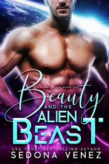 BEAUTY AND THE ALIEN BEAST: GALAXY ALIEN WARRIORS