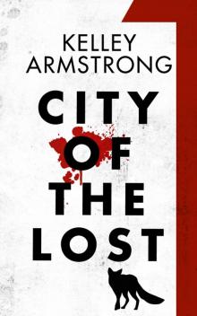 City of the Lost: Part One