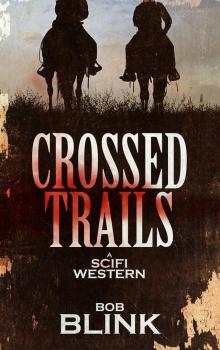 Crossed Trails