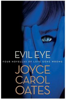 Evil Eye: Four Novellas of Love Gone Wrong