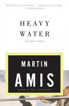 Heavy Water: And Other Stories