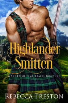 Highlander Smitten: A Scottish Time Travel Romance