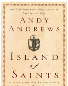 Island of Saints: A Story of the One Principle That Frees the Human Spirit