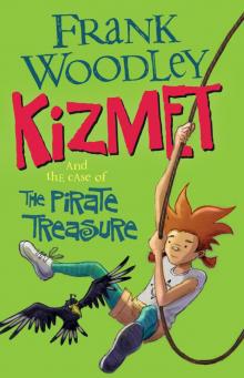 Kizmet and the Case of the Pirate Treasure