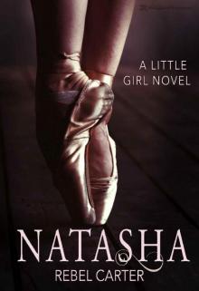 Natasha (Little Girl Book 1)