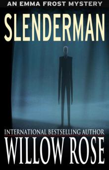 Slenderman (Emma Frost Book 9)