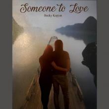 Someone to Love (Love Series Book 1)