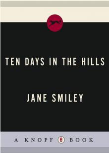 Ten Days in the Hills