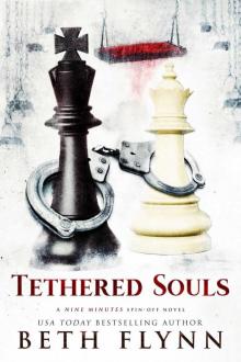 Tethered Souls: A Nine Minutes Spin-Off Novel