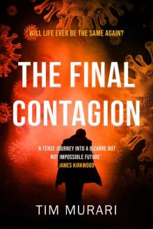 The Final Contagion