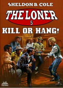 The Loner 5