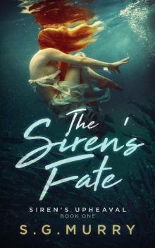 The Siren's Fate