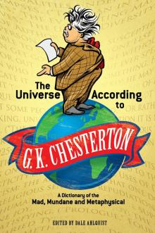 The Universe According to G. K. Chesterton