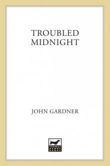 Troubled Midnight
