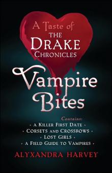 Vampire Bites: A Taste of the Drake Chronicles