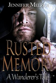 Rusted Memory: A Wanderer's Tale