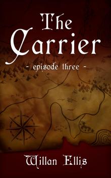 The Carrier - Episode Three