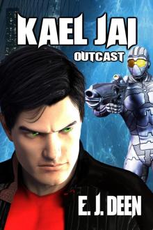 Kael Jai: Outcast (Chapter One)