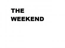 The Weekend