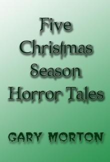 Five Christmas Season Horror Tales