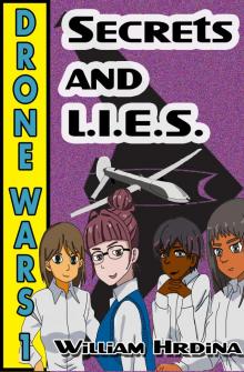 Drone Wars - Issue 1 - Secrets and L.I.E.S.