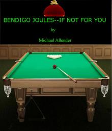 Bendio Joules--If Not For You