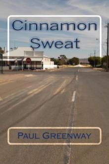 Cinnamon Sweat