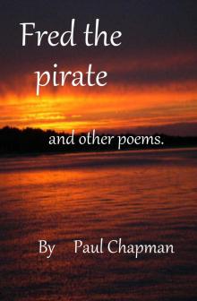 Fred the Pirate and other poems