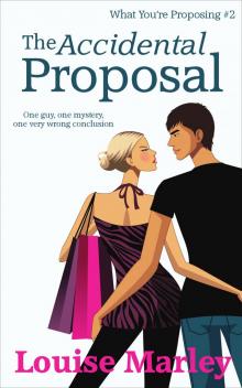 The Accidental Proposal (Short Story)