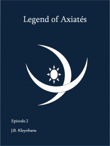 Legend of Axiat&eacute;s Episode 2